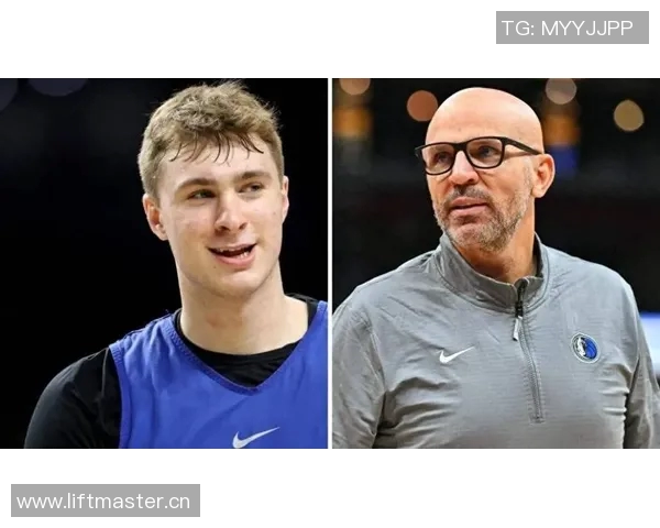 基德谈年轻球员弗拉格的成长之路与未来潜力分析 基德谈年轻球员弗拉格的成长之路与未来潜力分析